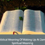 Biblical Meaning Of Waking Up At 2am Spiritual Meaning