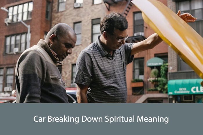 Car Breaking Down Spiritual Meaning