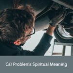 Car Problems Spiritual Meaning