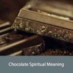 Chocolate Spiritual Meaning