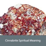 Cinnabrite Spiritual Meaning