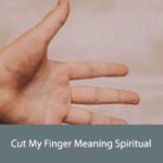 Cut My Finger Meaning Spiritual