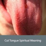 Cut Tongue Spiritual Meaning