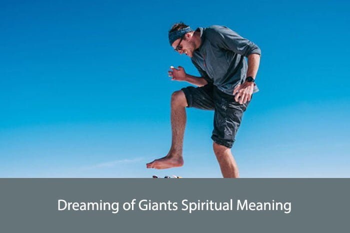 Dreaming of Giants Spiritual Meaning