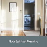 Floor Spiritual Meaning