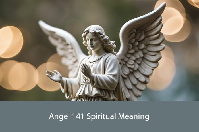 Angel 141 Spiritual Meaning