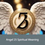 Angel 25 Spiritual Meaning
