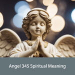 Angel 345 Spiritual Meaning