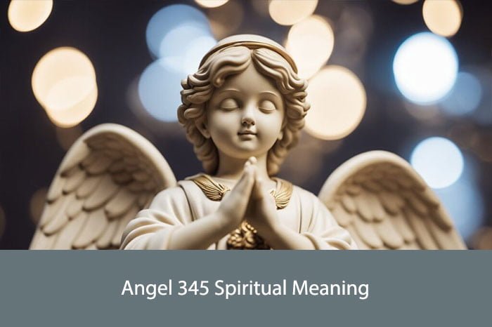 Angel 345 Spiritual Meaning