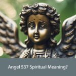 Angel 537 Spiritual Meaning