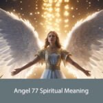 Angel 77 Spiritual Meaning