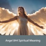 Angel 844 Spiritual Meaning