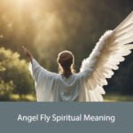 Angel Fly Spiritual Meaning