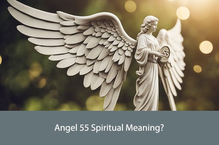 Angel 55 Spiritual Meaning