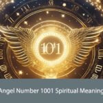 Angel Number 1001 Spiritual Meaning