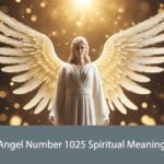 Angel Number 1025 Spiritual Meaning
