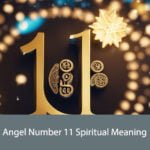 Angel Number 11 Spiritual Meaning