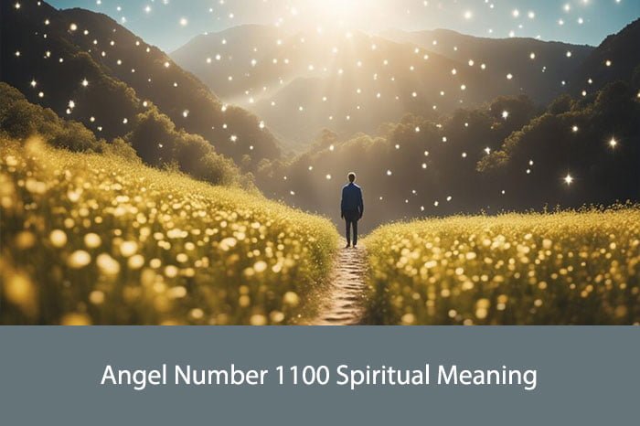Angel Number 1100 Spiritual Meaning