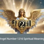 Angel Number 1216 Spiritual Meaning