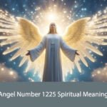 Angel Number 1225 Spiritual Meaning