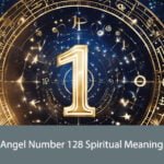 Angel Number 128 Spiritual Meaning