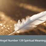 Angel Number 139 Spiritual Meaning